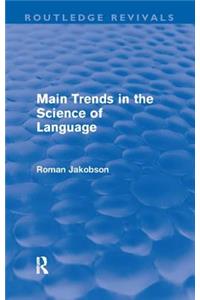Main Trends in the Science of Language (Routledge Revivals)