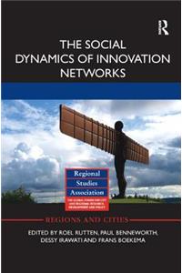 Social Dynamics of Innovation Networks