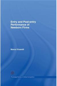 Entry and Post-Entry Performance of Newborn Firms