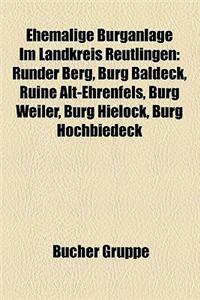 Ehemalige Burganlage Im Landkreis Reutlingen