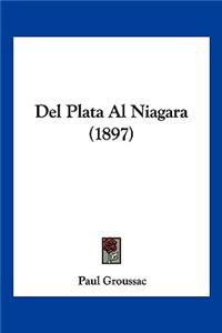 del Plata Al Niagara (1897)