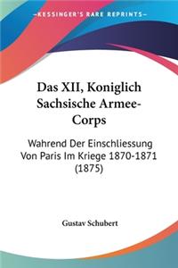 XII, Koniglich Sachsische Armee-Corps