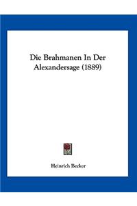 Die Brahmanen In Der Alexandersage (1889)