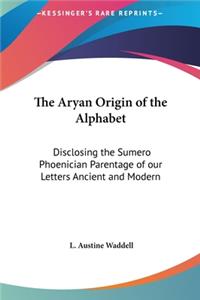 Aryan Origin of the Alphabet