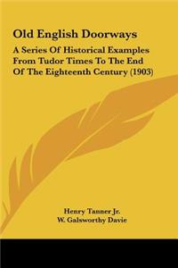 Old English Doorways