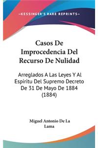 Casos de Improcedencia del Recurso de Nulidad