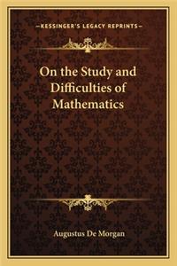On the Study and Difficulties of Mathematics