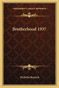 Brotherhood 1937