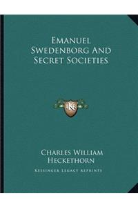 Emanuel Swedenborg and Secret Societies