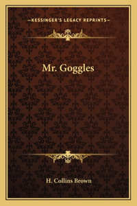 Mr. Goggles