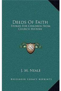 Deeds Of Faith