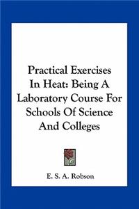 Practical Exercises in Heat