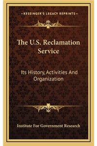 The U.S. Reclamation Service