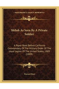Shiloh As Seen By A Private Soldier