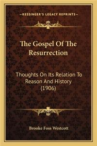 Gospel Of The Resurrection