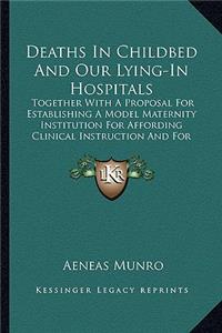 Deaths in Childbed and Our Lying-In Hospitals