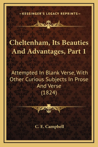 Cheltenham, Its Beauties and Advantages, Part 1