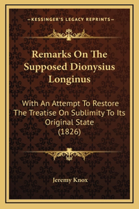 Remarks on the Supposed Dionysius Longinus