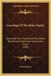 Genealogy Of The Stokes Family