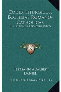 Codex Liturgicus, Ecclesiae Romano-Catholicae