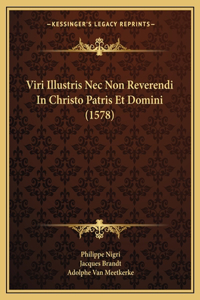 Viri Illustris Nec Non Reverendi In Christo Patris Et Domini (1578)