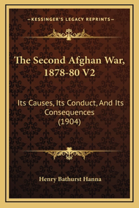 The Second Afghan War, 1878-80 V2