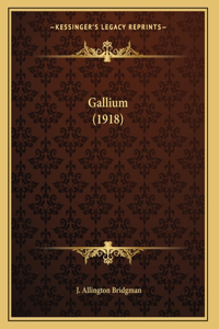 Gallium (1918)