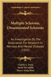 Multiple Sclerosis, Disseminated Sclerosis