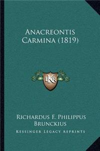 Anacreontis Carmina (1819)