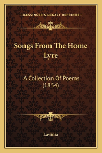 Songs From The Home Lyre