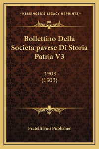 Bollettino Della Societa pavese Di Storia Patria V3
