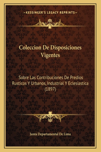 Coleccion De Disposiciones Vigentes