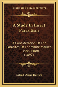 A Study In Insect Parasitism