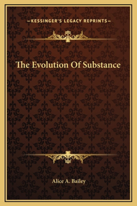 Evolution Of Substance