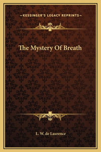 The Mystery Of Breath