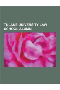 Tulane University Law School Alumni