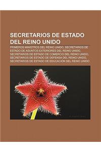 Secretarios de Estado del Reino Unido: Primeros Ministros del Reino Unido, Secretarios de Estado de Asuntos Exteriores del Reino Unido