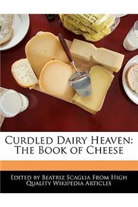 Curdled Dairy Heaven