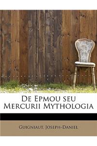 de Epmou Seu Mercurii Mythologia