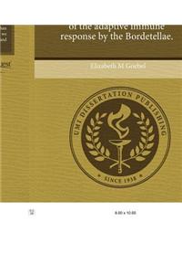 Immune-Mediated Evasion of the Adaptive Immune Response by the Bordetellae.