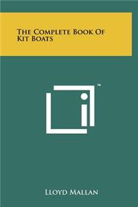 The Complete Book of Kit Boats
