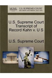 U.S. Supreme Court Transcript of Record Kahn V. U S