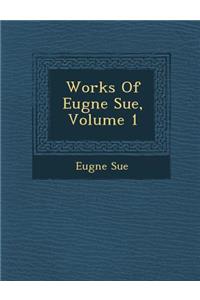 Works of Eug Ne Sue, Volume 1
