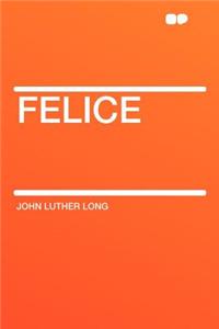 Felice