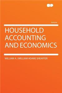 Household Accounting and Economics