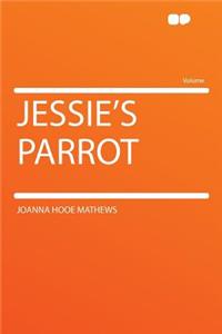 Jessie's Parrot