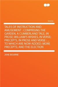 Tales of Instruction and Amusement