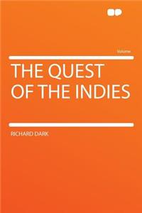 The Quest of the Indies