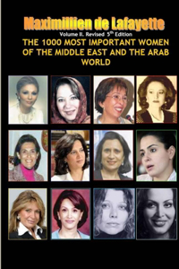 V2.The 1000 Most Important Women of the Middle East and the Arab World. Who's Who of La Crème de La Crème