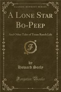 A Lone Star Bo-Peep